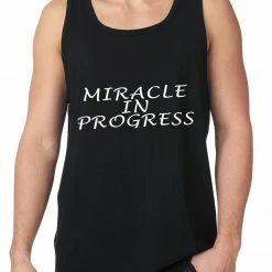 Bewild Cool Funny & Offensive Miracle In Progress Tank Top
