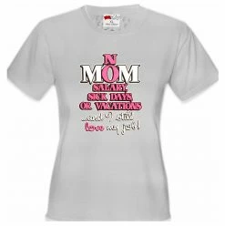 Bewild Mom: No Salary, Sick Days, Or Vacation Girl's T-Shirt Positive Reinforcement