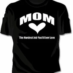 Bewild Positive Reinforcement Mom The Hardest Job Girls T-Shirt