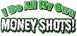 Bewild Money Shots T-Shirt Cool Funny & Offensive 8 Bewild Money Shots T-Shirt Cool Funny & Offensive