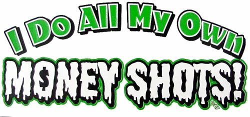Bewild Money Shots T-Shirt Cool Funny & Offensive 4 Bewild Money Shots T-Shirt Cool Funny & Offensive