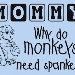 Bewild Monkeys Need Spanked? T-Shirt Cool Funny & Offensive