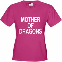 Bewild Famous Quotes And Sayings Mother Of Dragons Girl's T-shirt