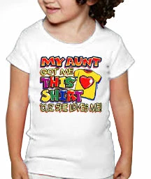 Bewild My Aunt Got This Shirt For Me Kids T-Shirt