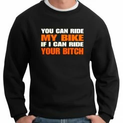 Bewild My Bike Your B*tch Crew Neck Sweatshirt (Black)