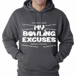 Bewild My Bowling Excuses Adult Hoodie Sport Inspiration