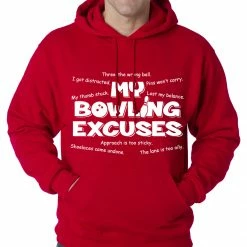 Bewild My Bowling Excuses Adult Hoodie Sport Inspiration