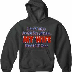 Bewild Positive Reinforcement My Wife Knows It All Adult Hoodie