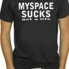 Bewild Myspace Sucks Get A Life T-Shirt