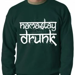 Bewild Namastay Drunk Funny Adult Crewneck 13 Bewild Namastay Drunk Funny Adult Crewneck