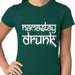 Bewild Namastay Drunk Funny Ladies T-shirt St.Patricks Day