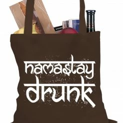 Bewild Holiday Prints Namastay Drunk Funny Tote Bag