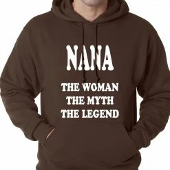 Bewild Nana The Woman The Myth The Legend Adult Hoodie Positive Reinforcement