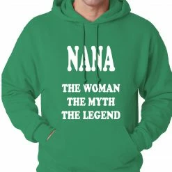 Bewild Nana The Woman The Myth The Legend Adult Hoodie Positive Reinforcement