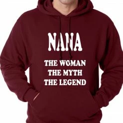 Bewild Nana The Woman The Myth The Legend Adult Hoodie Positive Reinforcement