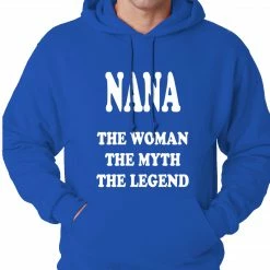 Bewild Nana The Woman The Myth The Legend Adult Hoodie Positive Reinforcement