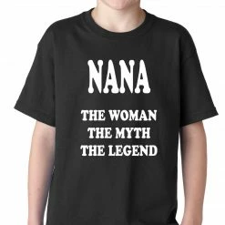 Bewild Nana The Woman The Myth The Legend Kids T-shirt Positive Reinforcement