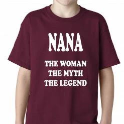 Bewild Nana The Woman The Myth The Legend Kids T-shirt Positive Reinforcement 15 Bewild Nana The Woman The Myth The Legend Kids T-shirt Positive Reinforcement