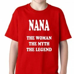 Bewild Nana The Woman The Myth The Legend Kids T-shirt Positive Reinforcement 18 Bewild Nana The Woman The Myth The Legend Kids T-shirt Positive Reinforcement