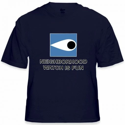 Bewild Cool Funny & Offensive Neighborhood Watch Is Fun T-Shirt