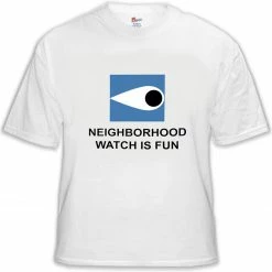 Bewild Cool Funny & Offensive Neighborhood Watch Is Fun T-Shirt