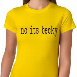 Bewild Hip-Hop Inspired Clothing No Its Becky, Girls T-shirt