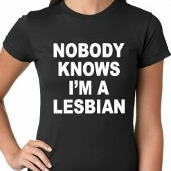 Bewild Nobody Knows I'm A Lesbian Girls T-Shirt