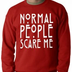 Bewild Cool Funny & Offensive Normal People Scare Me Adult Crewneck
