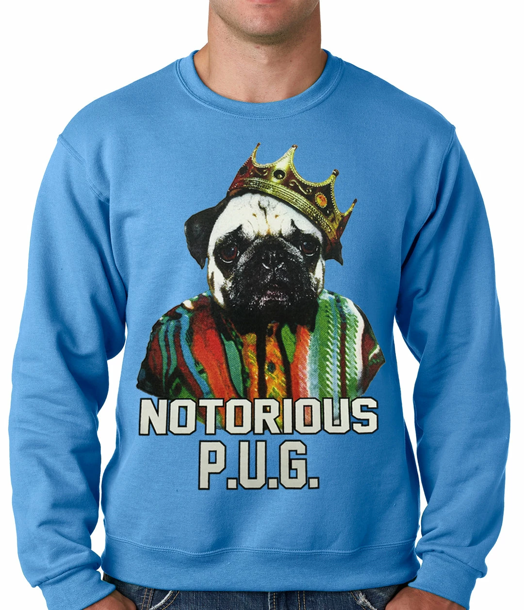 Bewild Notorious Pug Life Adult Crewneck 8 Bewild Notorious Pug Life Adult Crewneck