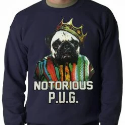 Bewild Notorious Pug Life Adult Crewneck 17 Bewild Notorious Pug Life Adult Crewneck