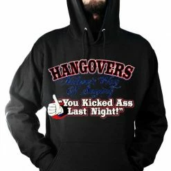 Bewild Novelty Drinking Sweatshirts- Hangovers - You Kicked Ass Last Night Hoodie Cool Funny & Offensive