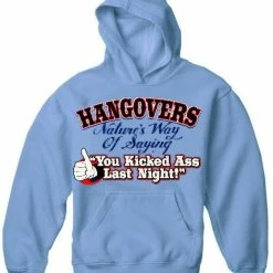 Bewild Novelty Drinking Sweatshirts- Hangovers - You Kicked Ass Last Night Hoodie Cool Funny & Offensive