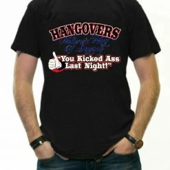 Bewild Cool Funny & Offensive Novelty Drinking Tees - Hangovers You Kicked Ass Last Night T-Shirt