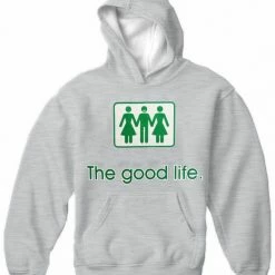 Bewild Novelty Sweatshirts - The Good Life Threesome Hoodie