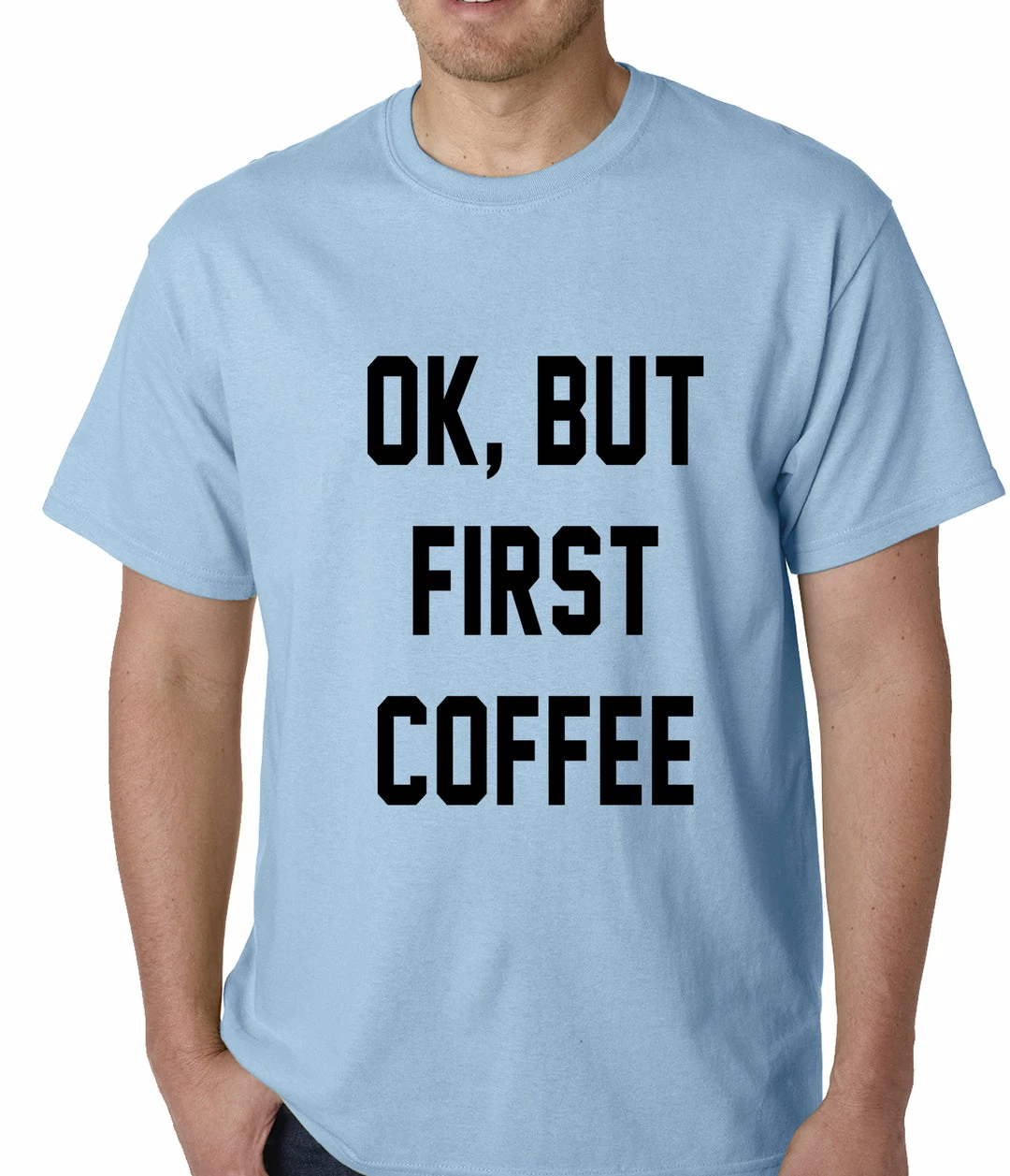Bewild Cool Funny & Offensive Ok, But First Coffee Mens T-shirt 7 Bewild Cool Funny & Offensive Ok, But First Coffee Mens T-shirt