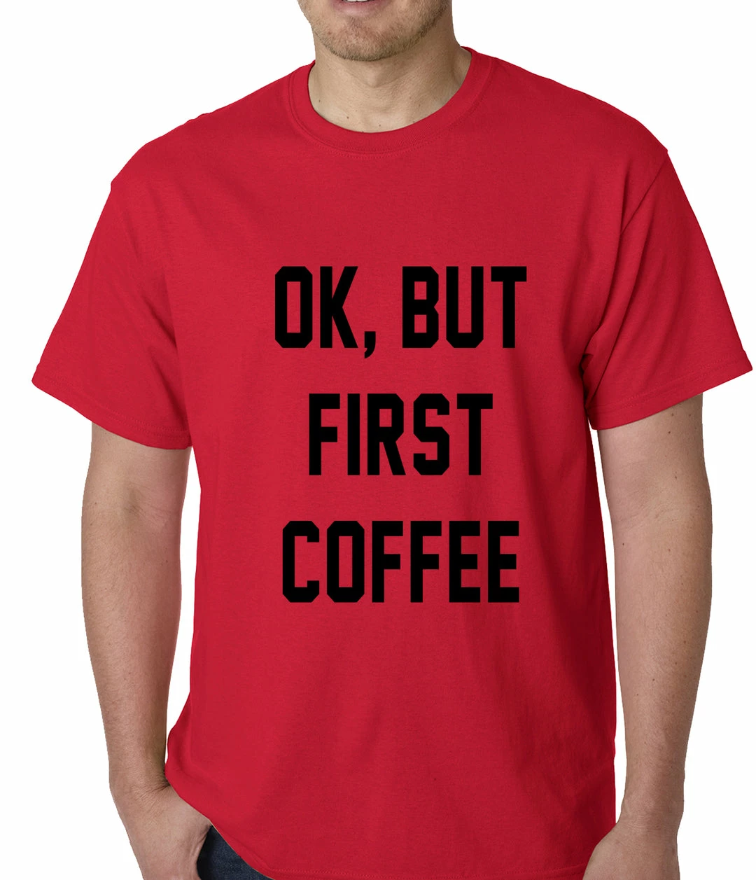 Bewild Cool Funny & Offensive Ok, But First Coffee Mens T-shirt 9 Bewild Cool Funny & Offensive Ok, But First Coffee Mens T-shirt