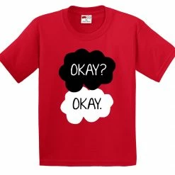 Bewild Famous Quotes And Sayings "Okay? Okay." Quote The Fault In Our Stars Kid's T-Shirt 17 Bewild Famous Quotes And Sayings