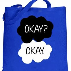 Bewild "Okay? Okay." Quote The Fault In Our Stars Tote Bag