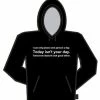 Bewild ...One Person A Day Hoodie Cool Funny & Offensive