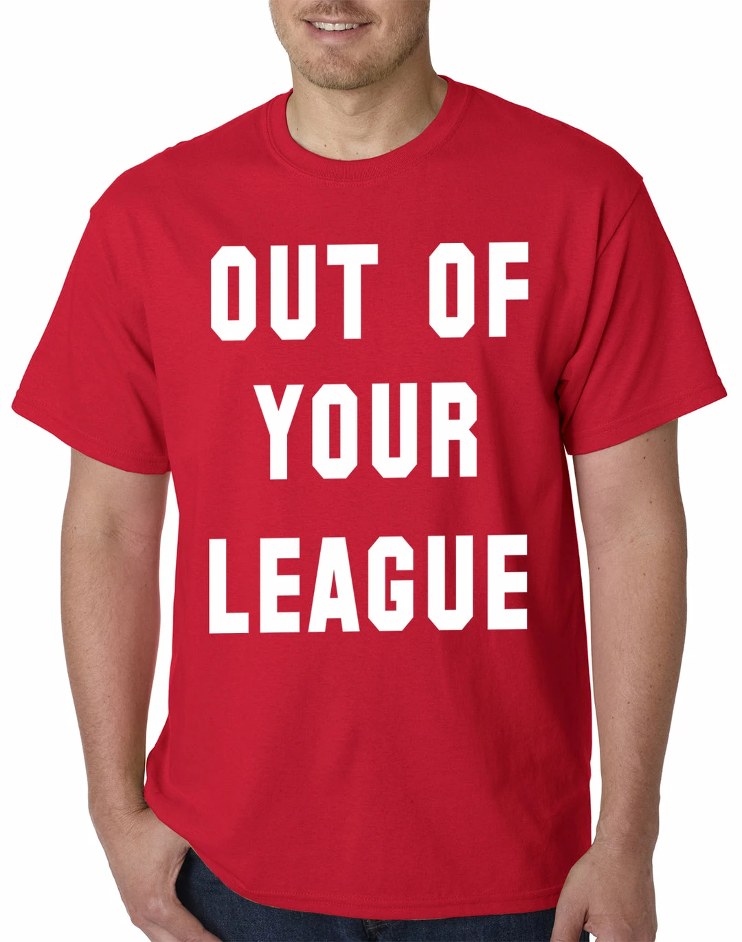 Bewild Cool Funny & Offensive Out Of Your League Mens T-shirt 11 Bewild Cool Funny & Offensive Out Of Your League Mens T-shirt