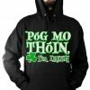 Bewild Póg Mo Thóin! "Kiss My Ass" I'm Irish Hoodie St.Patricks Day