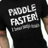 Bewild Paddle Faster I Hear Banjo Music T-Shirt :: From The Movie "Deliverance" Famous Quotes And Sayings