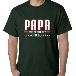 Bewild Political View PAPA For PRESIDENT 2016 - Vote For Papa Mens T-shirt