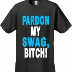 Bewild Pardon My Swag B*tch! Men's T-Shirt