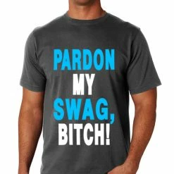Bewild Pardon My Swag B*tch! Men's T-Shirt
