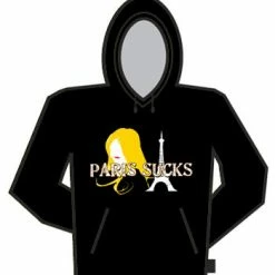Bewild Paris Sucks Hoodie Cool Funny & Offensive