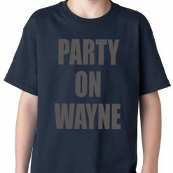 Bewild Party On Wayne Kids T-shirt