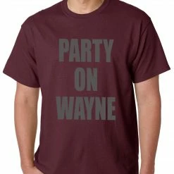 Bewild Party On Wayne Mens T-shirt