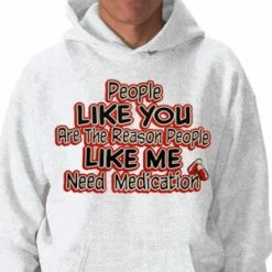 Bewild People Like Me Need Medication Adult Hoodie