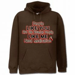 Bewild People Like Me Need Medication Adult Hoodie